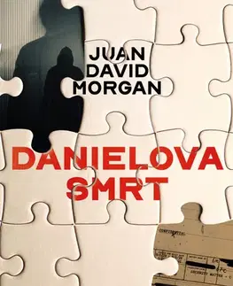 Detektívky, trilery, horory Danielova smrt - David Juan Morgan