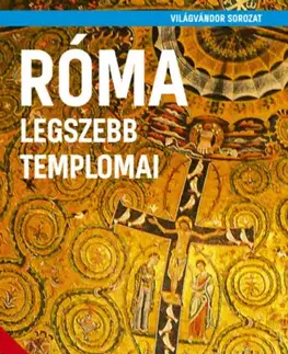 Európa Róma legszebb templomai
