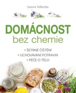 Dom, byt, stavba -ostatné Domácnost bez chemie - Joanna Tolloczko
