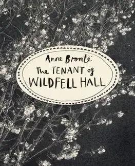 Svetová beletria The Tenant of Wildfell Hall (Vintage Classics Bronte Series) - Anne Brontëová