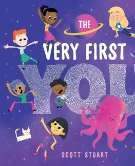 Leporelá, krabičky, puzzle knihy The Very First You - Stuart Scott