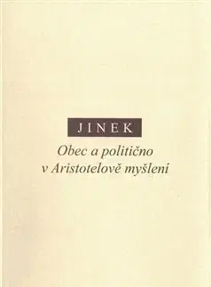 Filozofia Obec a politično v Aristotelově myšlení - Jakub Jinek