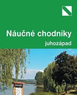 Geografia, mapy, sprievodcovia Náučné chodníky - juhozápad - Mária Bizubová,Daniel Kollár