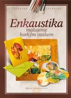 Ručné práce - ostatné Enkaustika - Marie Kielbusová