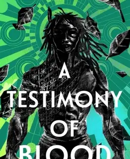Sci-fi a fantasy A Testimony of Blood - Rogba Payne