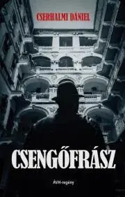 Svetové dejiny, dejiny štátov Csengőfrász - Cserhalmi Dániel