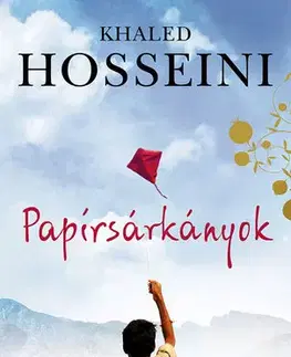 Svetová beletria Papírsárkányok - Khaled Hosseini,György Vajda