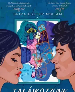 Romantická beletria Találkozzunk a Csillagok völgyében! - Mirjam Eszter Spira