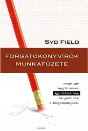 Film - encyklopédie, ročenky Forgatókönyvírók munkafüzete - Field Syd
