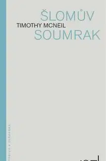 Eseje, úvahy, štúdie Šlomův soumrak - Timothy McNeil