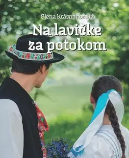 Romantická beletria Na lavičke za potokom - Elena Krásnohorská