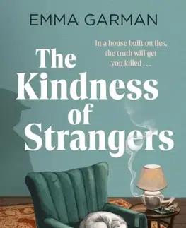Detektívky, trilery, horory The Kindness of Strangers - Emma Garman