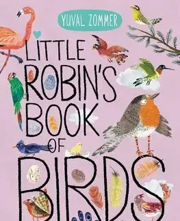 Príroda Little Robins Book of Birds - Yuval Zommer