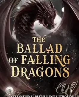 Sci-fi a fantasy The Ballad of Falling Dragons - Sarah A. Parker