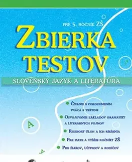 Slovenský jazyk Zbierka testov - Slovenský jazyk a literatúra pre 5. ročník ZŠ - Renáta Lukačková