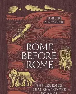 Starovek Rome Before Rome - Matyszak Philip