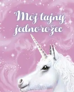 Pre deti a mládež - ostatné Môj tajný jednorožec 5: Silnejšie než kúzlo - Linda Chapmanová