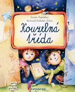 Pre deti a mládež - ostatné Kouzelná třída - Zuzana Pospíšilová,Drahomír Trsťan