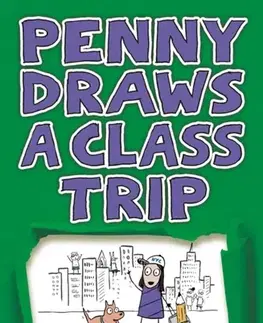 Pre deti a mládež Penny Draws a Class Trip - Sara Shepard