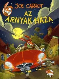 Dobrodružstvo, napätie, western Az árnyak háza - Joe Carrot,Zsuzsanna Túri,Krisztina Horváth