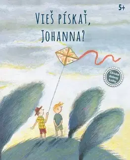 Dobrodružstvo, napätie, western Vieš pískať Johanna? - Ulf Stark,Anna,Jozef Zelizňák