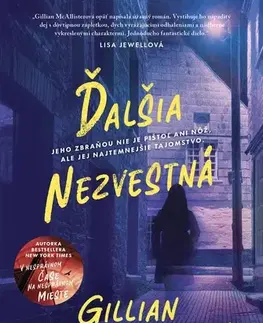 Detektívky, trilery, horory Ďalšia nezvestná - Gillian McAllister,Alexandra Ladzianska