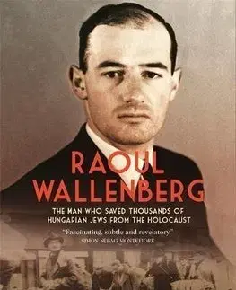 Druhá svetová vojna Raoul Wallenberg - Ingrid Carlberg