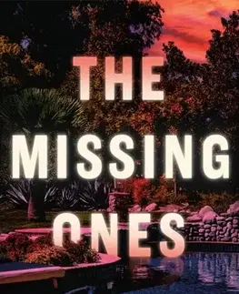 Detektívky, trilery, horory The Missing Ones - A. R. Torre