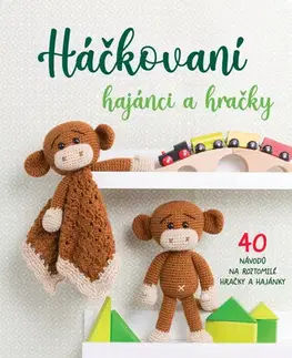 Pletenie, hačkovanie, vyšívanie, paličkovanie Háčkovaní hajánci a hračky