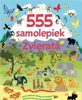 Nalepovačky, vystrihovačky, skladačky 555 samolepiek - Zvieratá