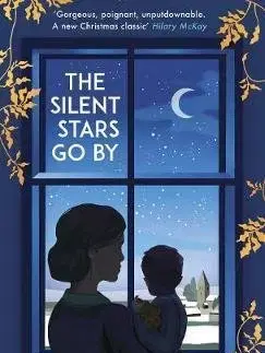 Cudzojazyčná literatúra The Silent Stars Go By - Sally Nicholls