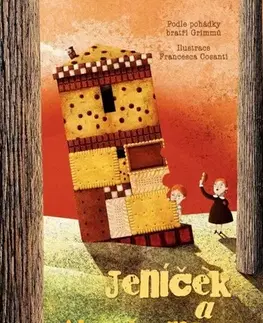 Rozprávky Jeníček a Mařenka - Wilhelm Grimm,Jacob Grimm