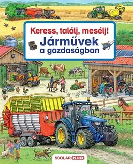 Leporelá, krabičky, puzzle knihy Keress, találj, mesélj! - Járművek a gazdaságban - Susanne Gernhäuser