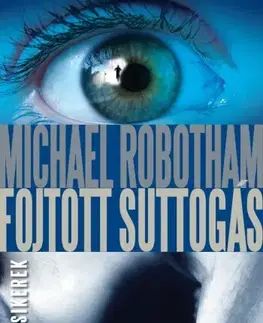 Detektívky, trilery, horory Fojtott suttogás - Michael Robotham
