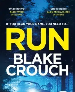 Detektívky, trilery, horory Run - Blake Crouch