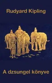 Svetová beletria A dzsungel könyve - Rudyard Kipling