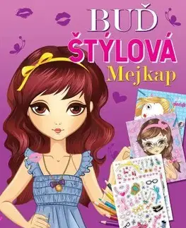 Pre deti a mládež - ostatné Buď štýlová: Mejkup
