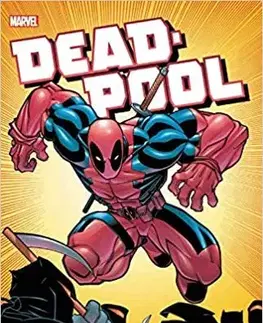 Cudzojazyčná literatúra Deadpool by Joe Kelly The Complete Collection 1 - Kolektív autorov