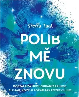 Romantická beletria Polib mě znovu - Stella Tack