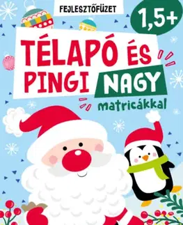 Nalepovačky, vystrihovačky, skladačky Télapó és Pingi