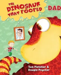 Rozprávky Dinosaur That Pooped - Board book 1 - Tom Fletcher,Dougie Poynter