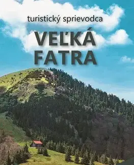 Turistika, skaly Veľká Fatra - Peter Podolák