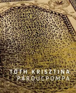 Svetová beletria Párducpompa - Krisztina Tóth