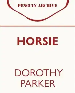 Svetová beletria Horsie - Dorothy Parker