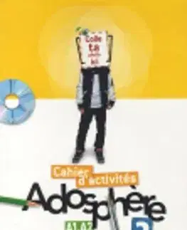 Jazykové učebnice, slovníky Adosphere 2 Cahier d'activites + CD - Céline Himber,Marie-Laure Poletti