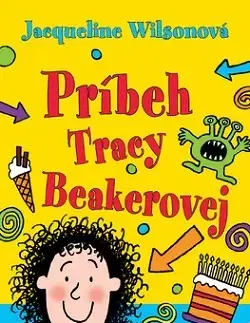Pre dievčatá Príbeh Tracy Beakerovej (mäkká väzba) - Jacqueline Wilsonová,Nick Sharratt