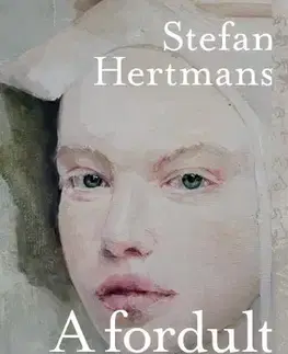 Svetová beletria A fordult szív - Stefan Hertmans