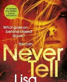 Cudzojazyčná literatúra Never Tell - Lisa Gardner