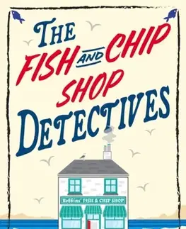 Detektívky, trilery, horory The Fish and Chip Shop Detectives - Jenny Kane