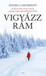 Romantická beletria Vigyázz rám - Daniela Sacerdotiová